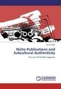 Niche Publications and Subcultural Authenticity