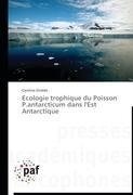 Ecologie trophique du Poisson P.antarcticum dans l'Est Antarctique