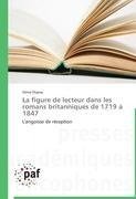 La figure de lecteur dans les romans britanniques de 1719 à 1847