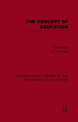 Peters, R: Concept of Education (International Library of th