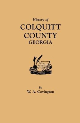 History of Colquitt County [Georgia]