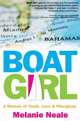 Boat Girl: A Memoir of Youth, Love, and Fiberglass