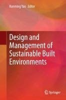 Design and Management of Sustainable Built Environments