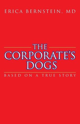 The Corporate's Dogs