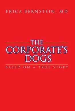 The Corporate's Dogs