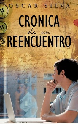 Cronica de Un Reencuentro