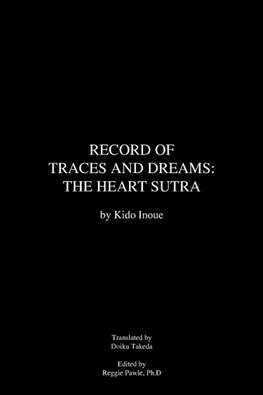 Record of Traces and Dreams