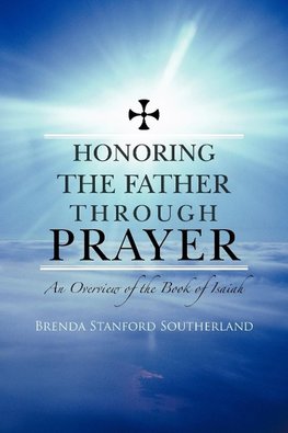 Honoring the Father through Prayer