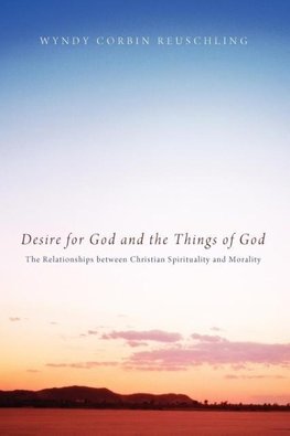 Desire for God and the Things of God