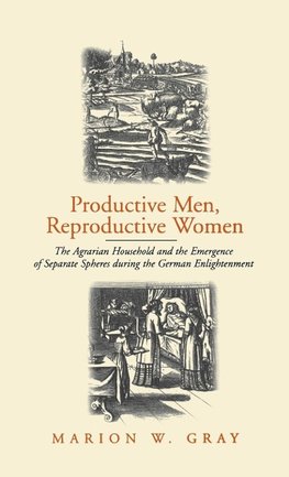 Productive Men and Reproductive Women