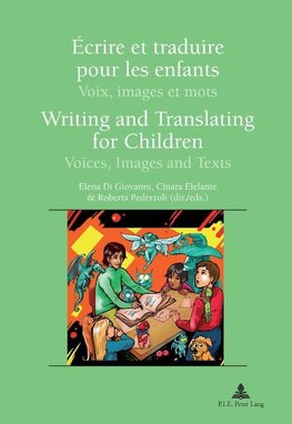 Écrire et traduire pour les enfants. Writing and Translating for Children