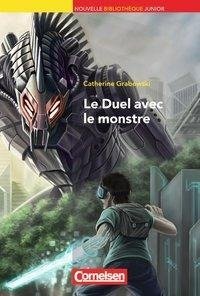 Le duel avec le monstre