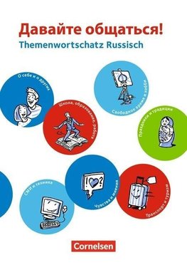 Dawaite obschatsja! Themenwortschatz Russisch