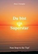 Du bist ein Superstar