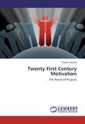 Twenty First Century Motivation