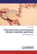 Financial Crisis and Financial Market Volatility Spill-Over