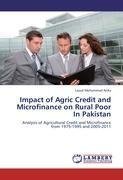 Impact of Agric Credit and Microfinance on Rural Poor In Pakistan