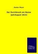 Der Durchbruch am Narew (Juli/August 1815)