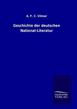 Geschichte der deutschen National-Literatur