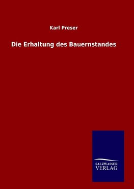 Die Erhaltung des Bauernstandes