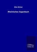 Rheinisches Sagenbuch