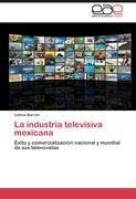 La industria televisiva mexicana