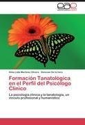 Formación Tanatológica en el Perfil del Psicólogo Clínico