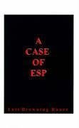 A Case of ESP