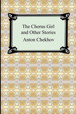 The Chorus Girl and Other Stories