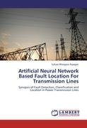 Artificial Neural Network Based Fault Location For Transmission Lines