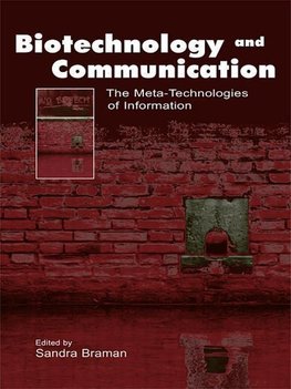 Braman, S: Biotechnology and Communication