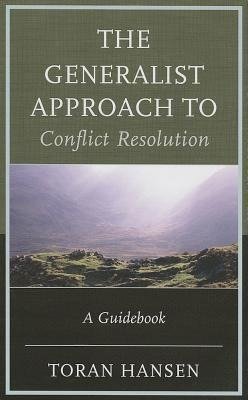 The Generalist Approach to Conflict Resolution