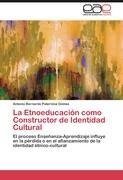 La Etnoeducación como Constructor de Identidad Cultural