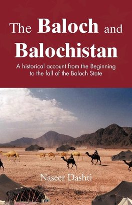 The Baloch and Balochistan