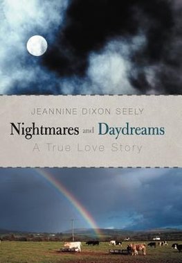 Nightmares and Daydreams