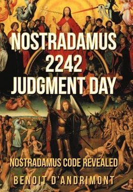 NOSTRADAMUS 2242 JUDGMENT DAY