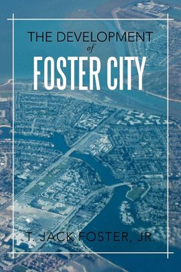 The Development of Foster City