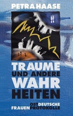 Träume und andere Wahrheiten