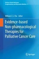 Evidence-based Non-pharmacological Therapies for Palliative Cancer Care