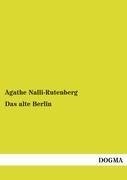 Das alte Berlin