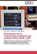 Estimación de la respiración mediante las señales PPG, ECG, y BP