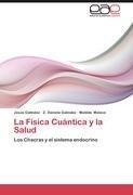 La Física Cuántica y la Salud