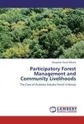 Participatory Forest Management and Community Livelihoods