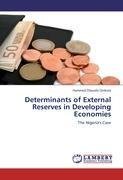 Determinants of External Reserves in Developing Economies