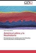 América Latina y la Neohistoria