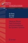 Observer-Based Fault Estimation and Accomodation for Dynamic Systems