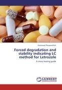 Forced degradation and stability indicating LC method for Letrozole