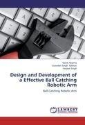 Design and Development of a Effective Ball Catching Robotic Arm