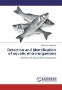 Detection and identification of aquatic micro-organisms