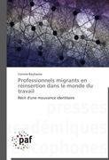 Professionnels migrants en réinsertion dans le monde du travail